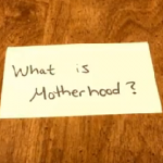 what is motherhood