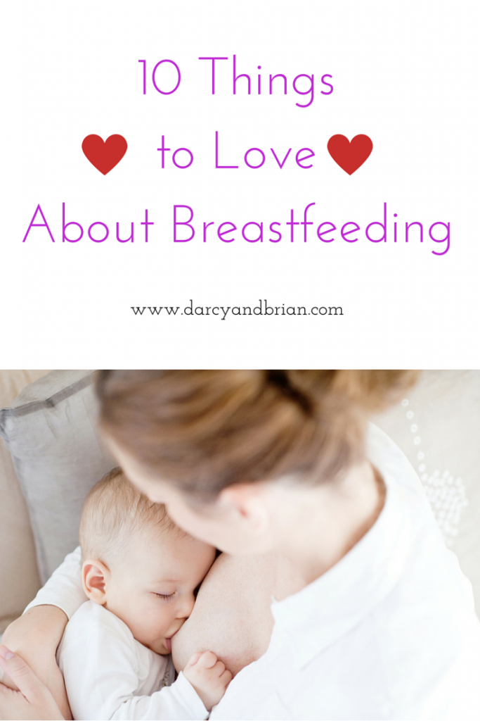 10 Things to Love About Breastfeeding