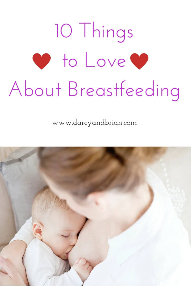10 Things to Love About Breastfeeding