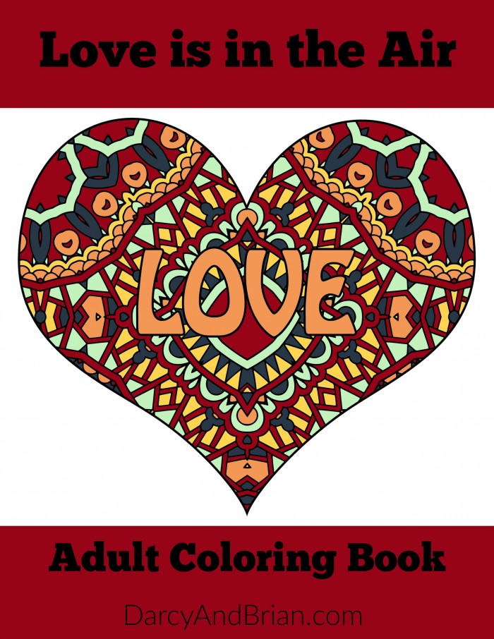 Coloring is not just for kids! Get your free printable Love is in the Air Adult Coloring Book and have fun.