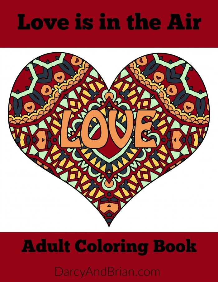 Grab your colored pencils and relax with this free printable Loving Hearts Coloring Book.