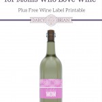 Looking for the perfect gift for a mom who loves wine? Check out these wine accessories plus a free Mother's Day wine label printable.