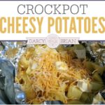 How to make deliciously easy cheesy potatoes in your crock pot or slow cooker