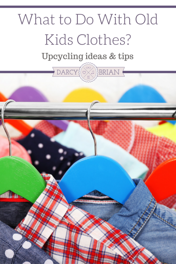 Upcycling Ideas: What to Do With Old Kids Clothes