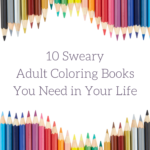 We love how relaxing coloring in an adult color book can be, but sometimes we're too angry for pretty flowers and mandalas. These sweary coloring books are extremely satisfying after a crappy day. These make a great gift for your mom friends or for a white elephant gift exchange. These are totally NSFW, but your close girlfriends will appreciate them.