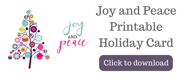 Preview image of printable card with text to click image to receive your Joy and Peace holiday card printable.