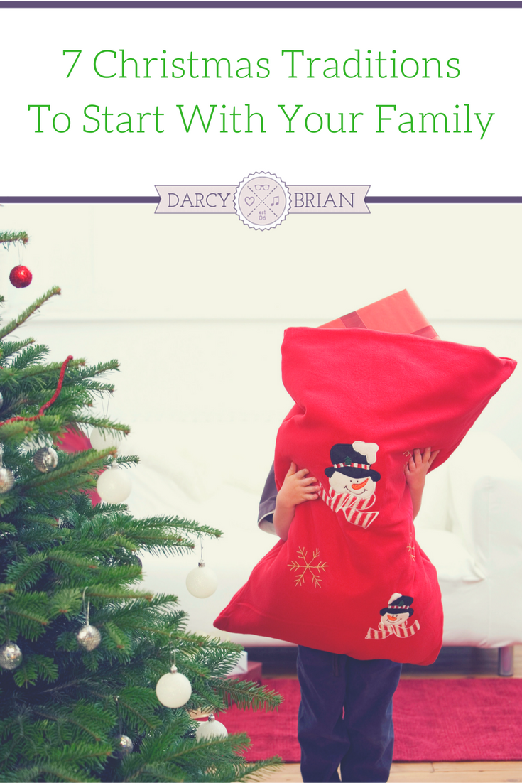 7 Christmas Traditions to Start With Your Family