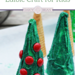 Looking for an easy edible Christmas craft to do with your kids? Make these fun Christmas tree cones with toddlers, preschoolers, and older kids. They make great cupcake toppers too!