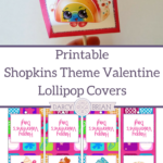 Looking for a cute and easy Valentine's Day treat for kids? Get these Shopkins theme lollipop covers to make sweet classroom valentines!