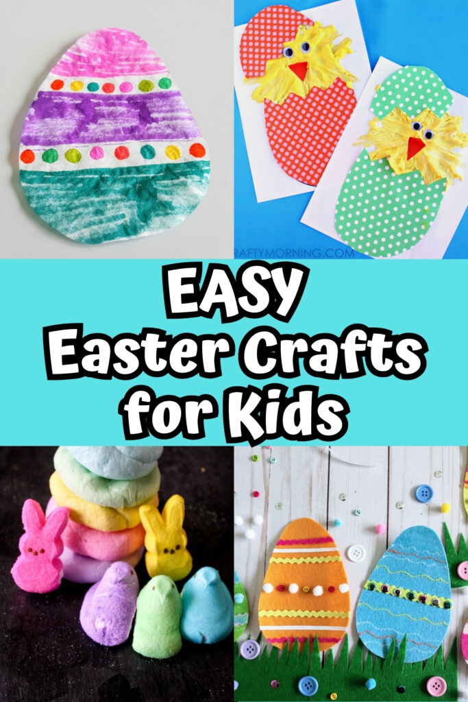 Four different easy craft projects for Easter: coffee filter Easter egg, puffy paint chicks, Peeps playdough, and felt Easter eggs.