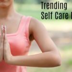 These 4 Trending Self Care Ideas are ones you simply can't ignore! Check out these top self care ideas that are perfect for busy moms and see how anyone can implement them. It's important to take care of yourself, but sometimes we feel so overwhelmed that we don't know how to fix it. These ideas are easy ways to make positive changes in your life so you can feel less stressed.
