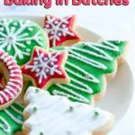 Want to prepare for Christmas ahead of time and be less stressed? Check out our tips for holiday baking in batches and you'll be ready in no time! #ad #Christmas #bakingtips #holidaybaking