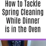 AD: Feeling overwhelmed by your to-do list? Check out these tips on how to tackle spring cleaning while dinner is in the oven! Get more done in less time with simple dinner solutions, breaking down the tasks and involving the kids. #CountOnCor #springcleaning #cleaningtips #chores