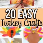 Collage of turkey crafts for kids with text overlay that says 20 Easy Turkey Crafts