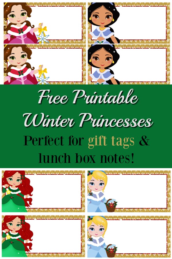 free printable holiday princess lunch box notes or gift tags