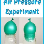 Demonstrating air pressure with a balloon and a jar science activity for kids.