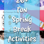 Fun ideas to keep kids busy during spring break photo collage