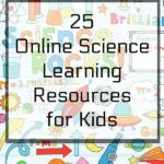 Check out these excellent resources for online science learning. Find science experiments and other STEM based educational resources for kids.