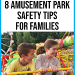 Safety tips for families at amusement parks and theme parks.