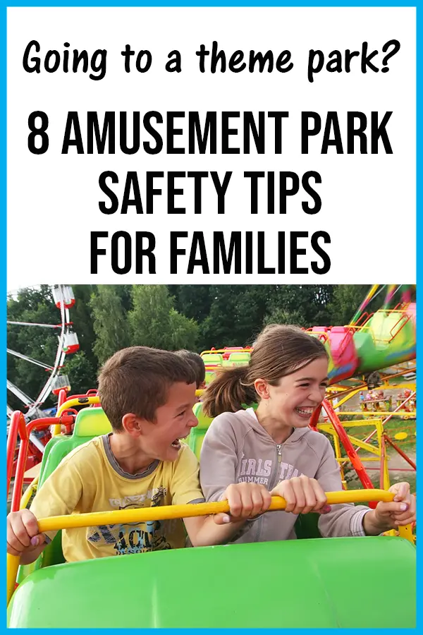 Safety tips for families at amusement parks and theme parks.