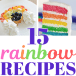 List of 15 rainbow recipes for parties