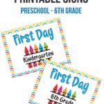 Preview of colorful printable first day of school signs
