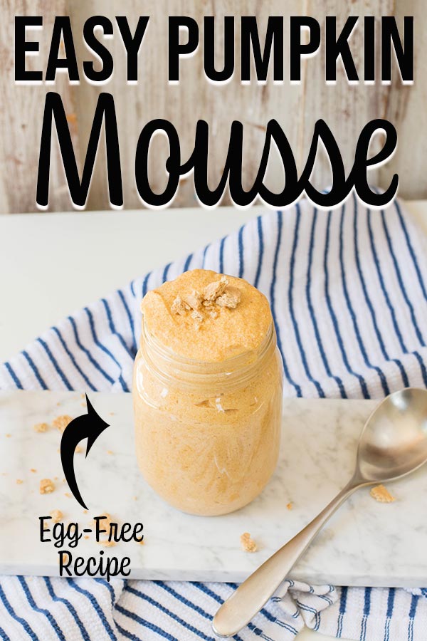 Side view of pumpkin mousse in a jar with text overlay describing recipe.