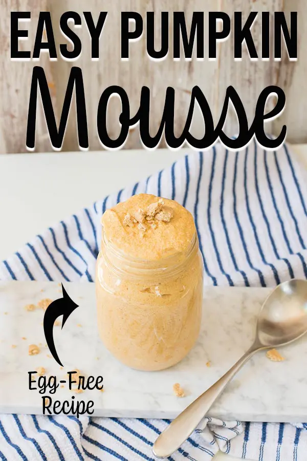 Side view of pumpkin mousse in a jar with text overlay describing recipe.
