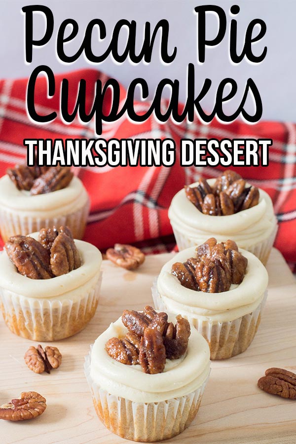Completed pecan pie cupcakes on a wooden cutting board next to a red plaid cloth with text overlay.