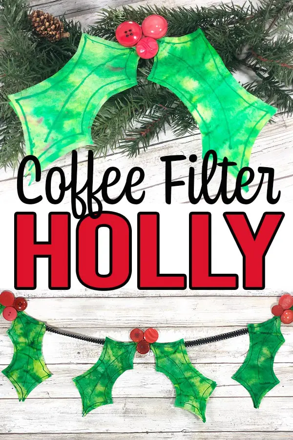 Image collage of completed coffee filter holly crafts with text overlay.