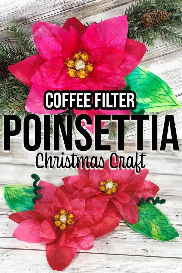 Image collage of completed coffee filter poinsettia crafts with text overlay.