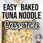 Collage of baked tuna noodle hot dish with text overlay.