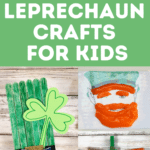 Light green background with two dark green shamrocks around 13 in white text. Leprechaun Crafts for Kids in white text. Below text shows three different craft projects: craft stick leprechaun hat, leprechaun face with orange slime beard, and coffee filter leprechaun.