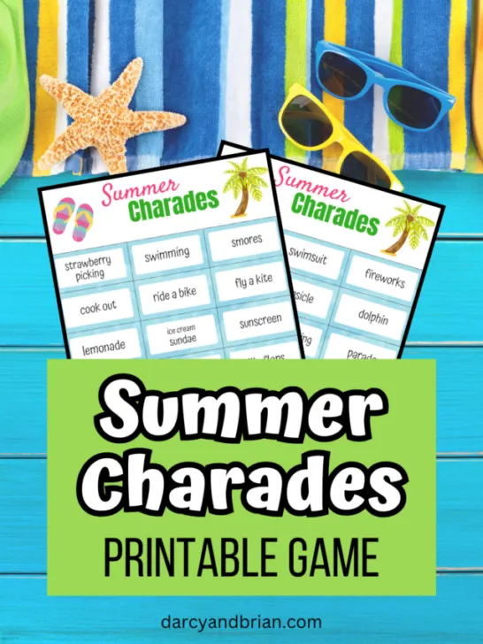 Preview image of printable summer charades word lists on a blue background with a beach towel, sunglasses and a starfish. A bright green text box covers part of the words and has the text Summer Charades Printable Game on it.