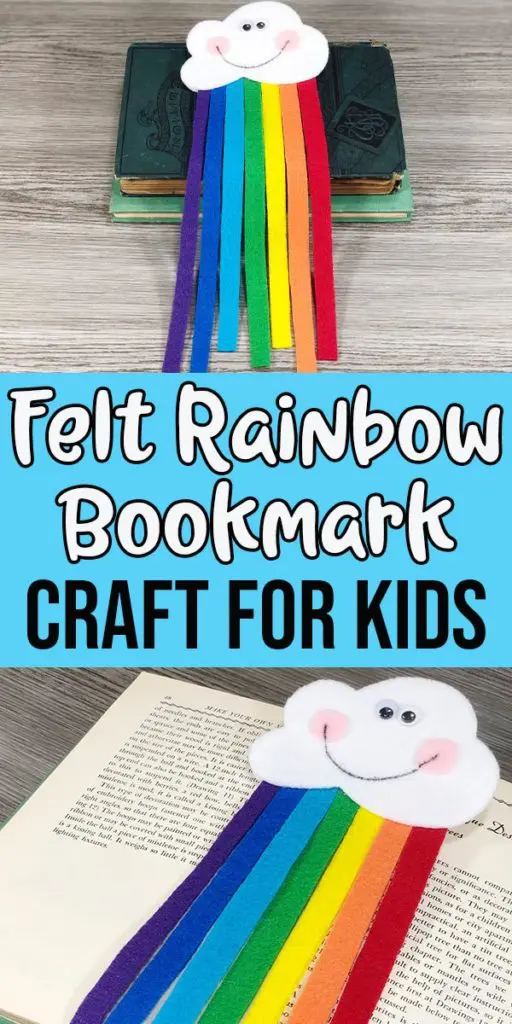Two images of completed felt rainbow project laying on top of books with text overlay Felt Rainbow Bookmark Craft For Kids