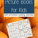 White text in dark blue square says 30 Pumpkin Picture Books for Kids. Preview image of printable calendar all on a background image of a pile of pumpkins.