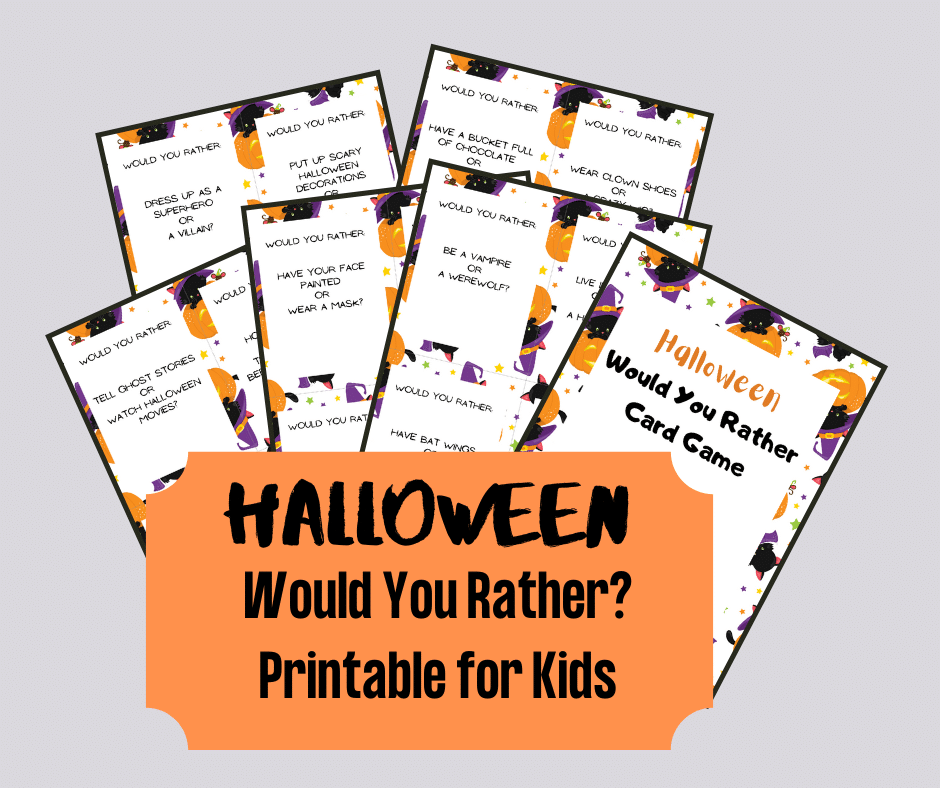 Preview of printable set of Halloween Would You Rather questions for kids. Six pages fanned out on a light gray background. Orange box in foreground with black text stating what they are.