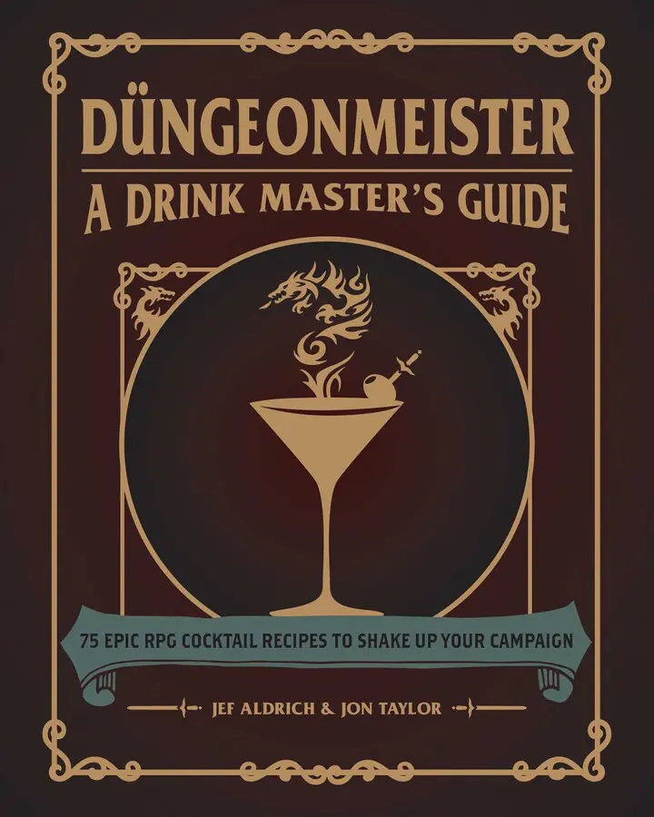 Book cover for Dungeonmeister & Drink Master's Guide. Book is brown with gold text and a smoking martini glass.