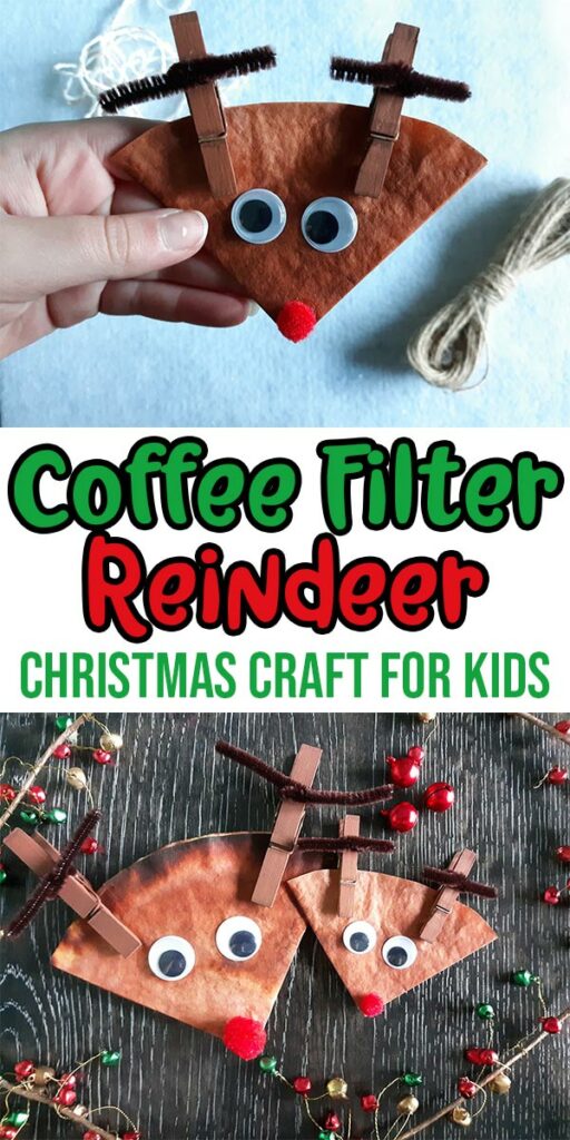 Image of white person's hand holding finished coffee filter reindeer above white background and lower image shows two different sized reindeers made from coffee filters on a dark wood background with small holiday decorations around them. White rectangle between images has green and red text that reads Coffee Filter Reindeer Christmas Craft For Kids.