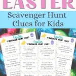 Black and pink text on light blue and white reads Printable Easter Scavenger Hunt Clues for Kids above preview image of three pages of scavenger hunt clues overlapping each other on a background of bright, foil covered chocolate eggs.