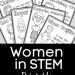 Seven pages with different women from history fanned out on a light gray background. White text on a black square below the pages reads: Women in STEM Printable Coloring Pages