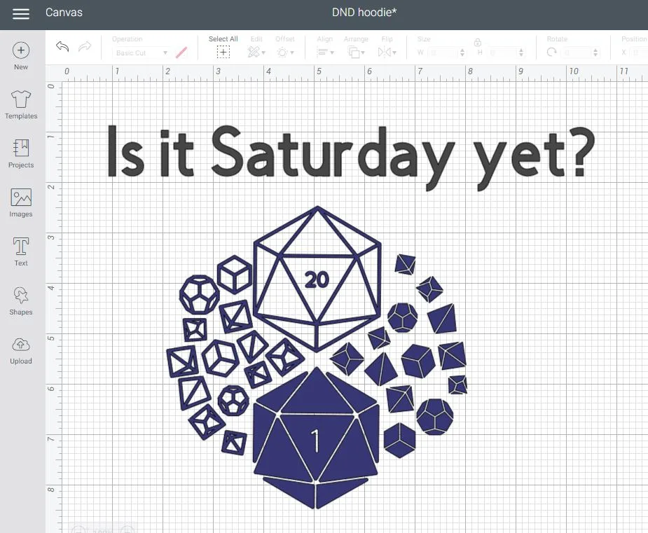 Screenshot of dice sets cutting file and text that says Is it Saturday yet? in Cricut Design Space.