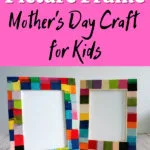 Top of image has white and black text over a bright pink square that says: Tissue Paper Picture Frame Mother's Day Craft for Kids. Bottom half of image shows two wood picture frames decorated with tissue paper. No photos are inside the frame, only white paper.