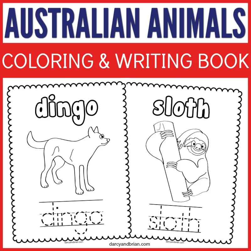 Australian Animals in dark blue text along the top. Coloring & Writing Book in white text on red above preview image of the dingo and sloth printable sheets.
