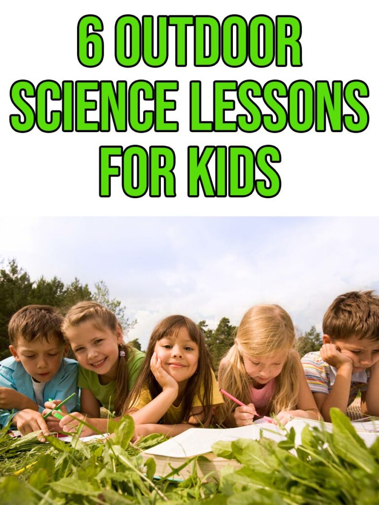 Bright green text outlined with black says 6 Outdoor Science Lessons for Kids above a picture of five Caucasian children laying in the grass smiling and writing. 