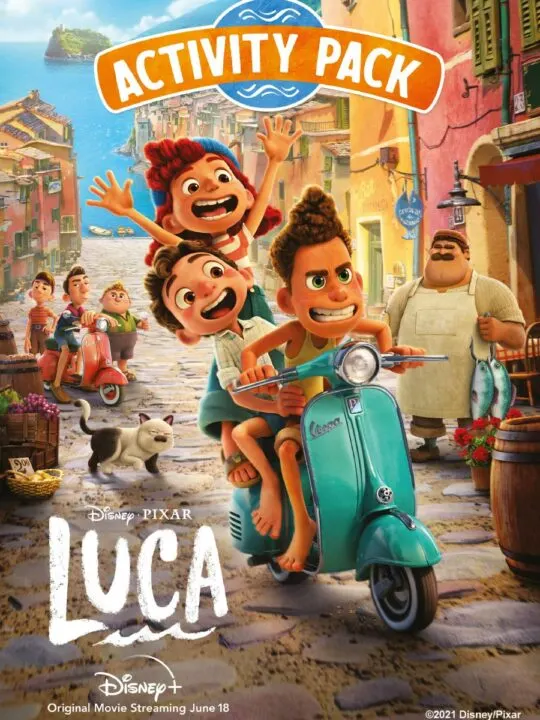 Printable Activity Pack Cover for the Disney Pixar movie Luca. It shows Alberto, Luca, and Giulia riding a Vespa scooter through the streets with other characters in the background.