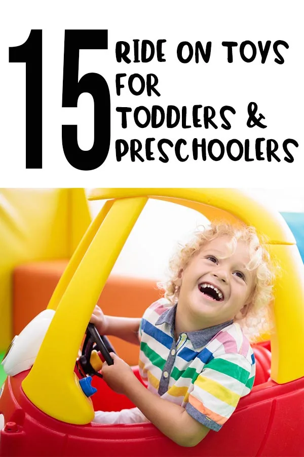 15 Ride On Toys For Toddlers & Preschoolers in black text on white background above close up photo of white child with curly blond hair laughing and leaning out of a ride on car toy.