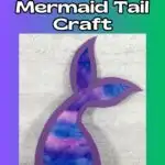 White text on purple to green gradient background says Coffee Filter Mermaid Tail Craft. Below text is a completed mermaid tail made with a purple cardstock outline and a multi colored coffee filter filling in the tail.