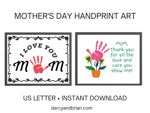 Black text on white at top reads: Mother's Day Handprint Art. Preview image of two printable templates side by side. One uses a handprint as the O in Mom. The other uses handprint to create a flower.