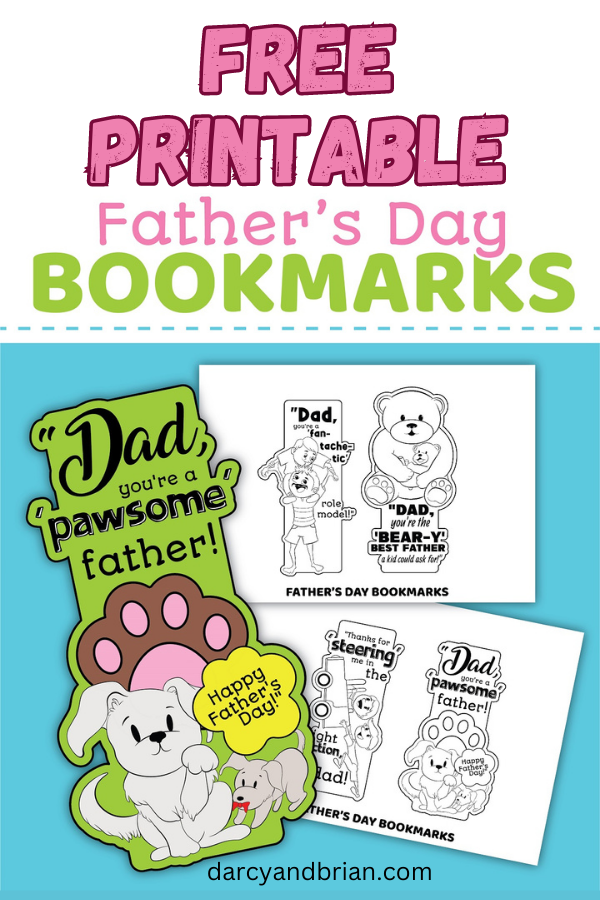 Pink and green text on white at top says Free Printable Father's Day Bookmarks. Underneath text is a preview of the 4 black and white designs and a mock up of one colored bookmark.